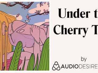 Under the Cherry Tree alluring Audio for Women enticing Asmr